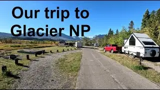 Our Glacier camping trip
