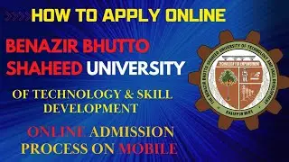 Benazir Bhutto Shaheed University Admissions 2022-23 || How to apply online in BBSUTSD