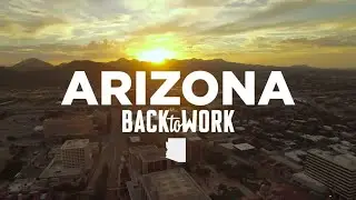 Governor Ducey Announces “Arizona Back To Work”