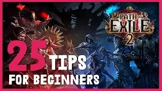 25 Beginner Tips that will help you In PATH OF EXILE 2