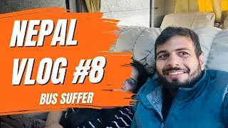 Pokhara to Kathmandu Bus Safar ya Suffer?? 😓