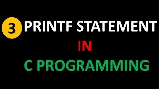 Printf Statement in C Programming | Explained in detail 