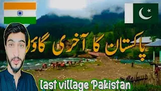MOST REMOTE Village in Pakistan Near India Border! (Tao Butt: Zero Line)