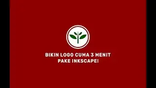 CUMA 3 MENIT! BIKIN LOGO SIMPEL DI INKSCAPE
