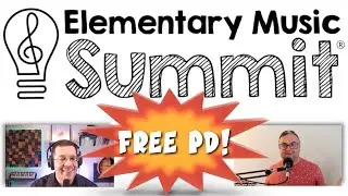 Elementary Music Teacher: PD Just For You! | Elementary Music Summit 2024