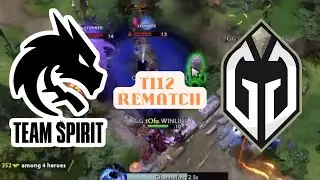 GAMING GLADIATORS VS TEAM SPIRIT - TI12 FINAL REMATCH