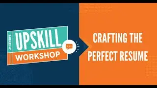Upskill Workshop | Resume Workshop