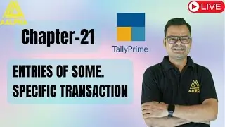 Chapter -21 Entries Of Some Specific Transaction ( Part- 2)