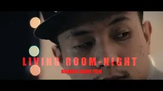 - LIVING ROOM-NIGHT - SHOT ON CANON R6MII  || HORROR SHORT FILM || SYF PRODUCTIONS||