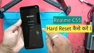 Realme C55 Hard Reset Kaise Kare 2024 Realme C55 Factory Reset Without Pc