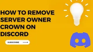 How to Remove Server Owner Crown on Discord