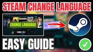 How To Change Language on Steam & Games (QUICK & EASY) 2026
