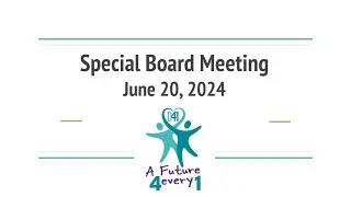 Special Board Meeting - June 20th, 2024