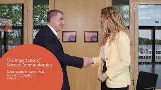 Konstantin Novoselov and Ona  Ambrozaite: The Importance of Science Communication