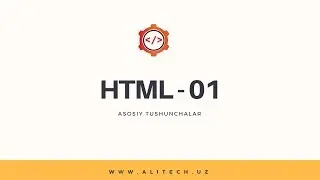 01-HTML Asosiy tushunchalar
