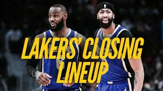 Revealing Look At Lakers' Closing Lineup