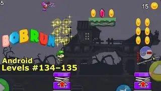 Levels 134–135 | Bob Run: Adventure Run Game | Without Dying | 6 Rubies | Android