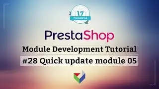 Making of PrestaShop Quick Update Module 05 | PrestaShop Module Tutorial | Part 28