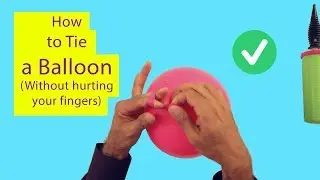 How to tie a balloon - step by step instructions