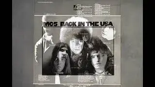 MC5 - A5 Looking At You - Back In The USA - Sacrilege! Blasphemy! FM 2024 Stereo Mix