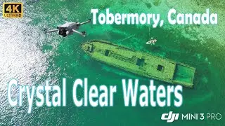Amazing Drone Footage of Tobermory, Canada | Crystal Clear Waters & Sunken Shipwreck