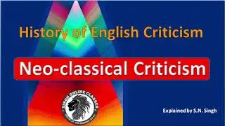 Neo classical Criticism #HISTORY OF ENGLISH CRITICISM