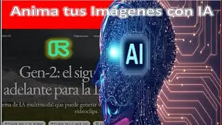 Anima Imágenes con Inteligencia Artificial | RUNWAY 🤖