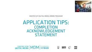 Master of Digital Media Application Tip: Completion Acknowledgement Statement