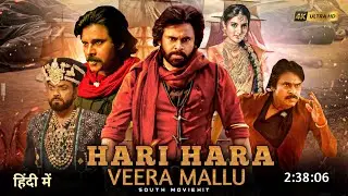 Hari Hara Veera Mallu Full Movie Hindi Dubbed 2024 Release Update|Pawan Kalyan|Bobby Deol Movie