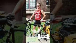Be the Hero of Your Own Epic Journey: Evolution of a Touring Bicyclist