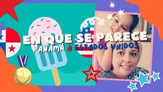 EN QUE SE PARECE PANAMÁ A ESTADOS UNIDOS - PANAMÁ CON INFLUENCIA NORTEAMERICANA