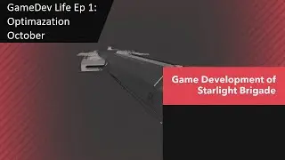 Game Dev: Optimization October