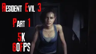 Resident Evil 3 (2020) Walkthrough Gameplay - Part 1 - Enter Nemesis [5K60FPS]