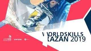 WorldSkills Kazan 2019 Competition Day 4