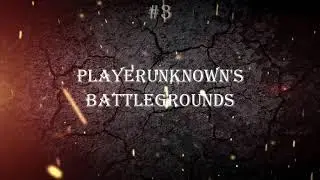 PLAYERUNKNOWN'S BATTLEGROUNDS Отрядные моменты убийств #3