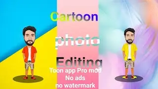 Cartoon photo editing | photo editing | Toon app photo editing
