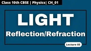 Ch_01 || Light || Reflectoin || Image formation by Covex Mirror || Physics || Lec 05