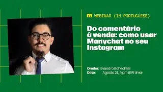 Manychat Community: Como usar Manychat no seu Instagram com Evandro Schechtel