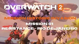 Overwatch 2 - Mission Histoire Invasion - Mission 01: Resistance - Rio de Janeiro (VOSTFR)
