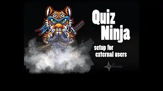 Quiz Ninja: Setup for External Users in a Digital Experience
