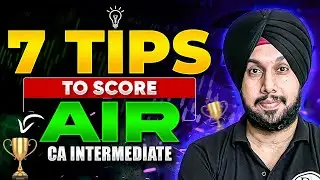 7 Tips To Score AIR in CA Intermediate 🔥🔥