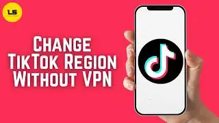 How to Change TikTok Region Without VPN (2026)
