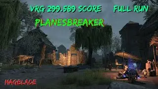 ESO - [Unchained Animals] vRG Planesbreaker 299.589 Score - Full Run - Magblade - Blackwood