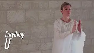 Instructional series for Eurythmy - Gesture U