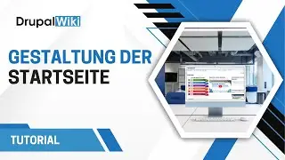 Drupal Wiki - Tutorial: Wie gestalte ich die Startseite?