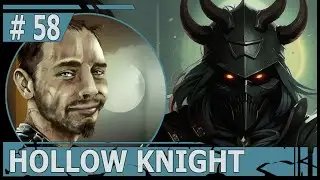 ИГРАЕМ В HOLLOW KNIGHT | #hollowknight | #58 КЛЮЧ ЛЮБВИ