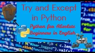Try and Except in Python | Error Handling in Python | Python for Absolute Beginners in English | #22