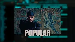[FREE FLP] How 'POPULAR' by The Weeknd was made |99% Accurate| Fl studio 21