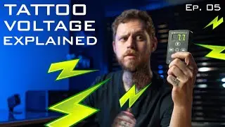 Tattoo Voltage Explained. Boring Tattooer. Episode 05