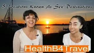 5 Safe Sex Destinations